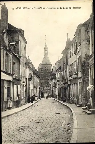 Ak Avallon Yonne, Grande Rue, Quartier de la Tour et Horloge