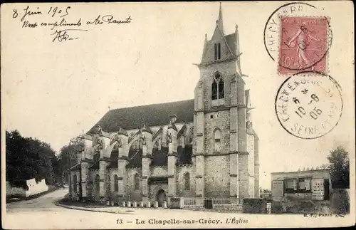 Ak La Chapelle sur Crecy Seine et Marne, Église