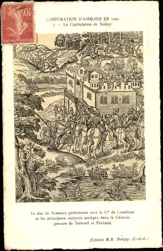 Künstler Ak Noizay Indre et Loire, La Capitulation 1560, Conjuration d'Amboise