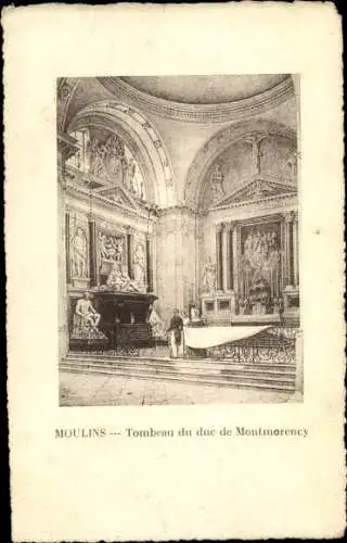 Künstler Ak Moulins Allier, Tombeau du duc de Montmorency