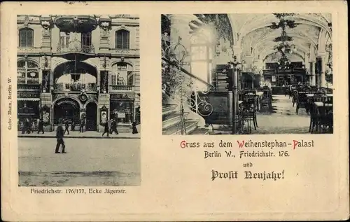 Ak Berlin Mitte, Friedrichstraße 176/177, Weihenstephan Palast, Glückwunsch Neujahr