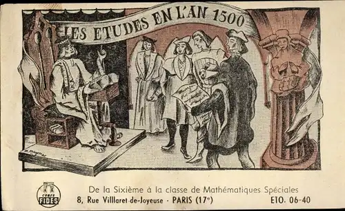 Künstler Ak Paris XVII., Etudes en l'An 1500, De la Sixieme a la classe de Mathematiques Speciales