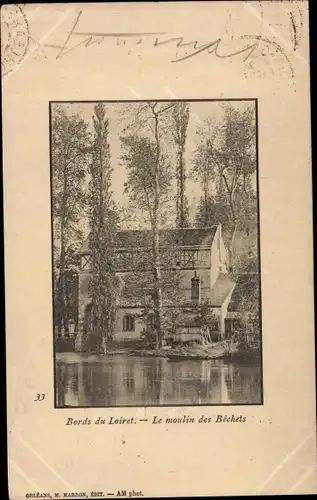 Ak Olivet Loiret, Bords du Loiret, Le moulin des Béchets