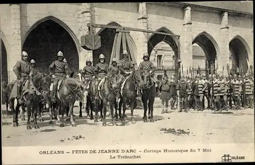 Ak Orléans Loiret, Fetes de Jeanne d'Arc, Cortege Historique du 7 Mai, Le Trebuchet