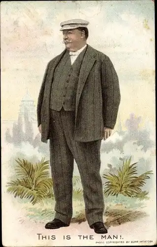 Künstler Ak This is the Man, Mann im Anzug, Fotograf Burr McIntosh