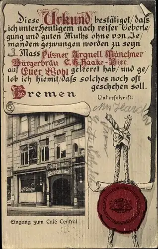 Passepartout Ak Hansestadt Bremen, Cafe Central, Inh. Chr. Harms, Urkunde, C. H. Haake Bier