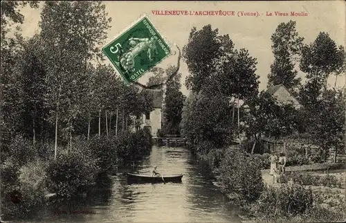 Ak Villeneuve L'Archevêque Yonne, Le Vieux Moulin