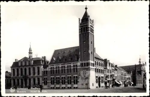 Ak Roeselare Roeselaere Westflandern, Hotel de Ville, Stadhuis