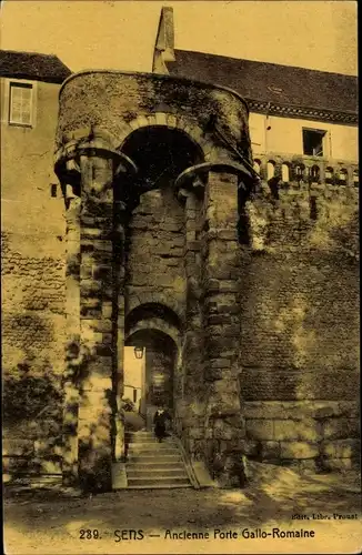 Ak Sens Yonne, Ancienne Porte Gallo-Romaine