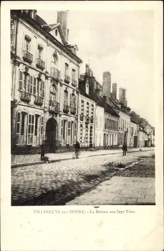 Ak Villeneuve sur Yonne, La Maison aux Sept Têtes