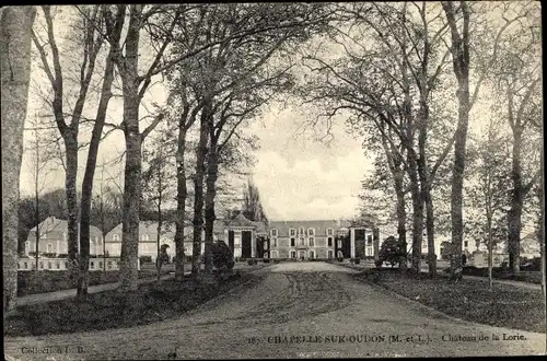 Ak Chapelle sur Oudon Maine-et-Loire, Château de la Lorie