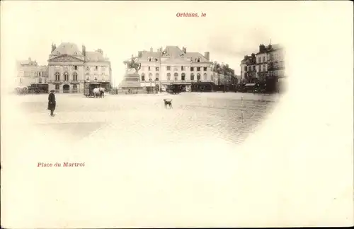 Ak Orléans Loiret, Place du Martroi