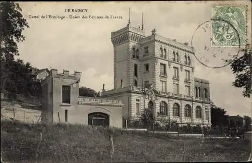 Ak Le Raincy Seine Saint Denis, Castel de l´Ermitage, Union des Femmes de France