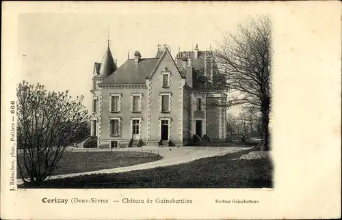 Ak Cerizay Deux Sevres, Château de Guinebertière