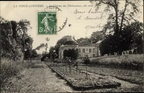 Ak La Ferté Loupière Yonne, Château des Thaboureaux