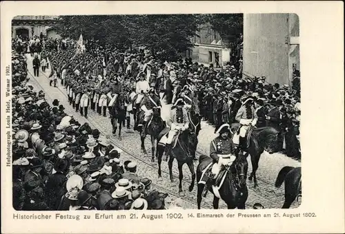 Ak Erfurt in Thüringen, Historischer Festzug 1902, Einmarsch der Preußen