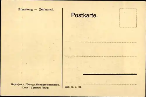 Ak Flensburg in Schleswig Holstein, Hafenamt