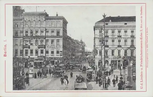 Kabinett Foto Berlin Mitte, Unter den Linden, Friedrichstraßen Ecke I, Stadtbahn, Edm. Gaillard