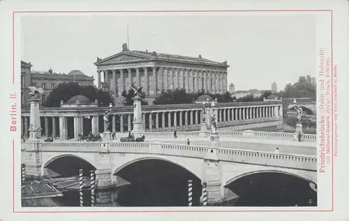 Kabinett Foto Berlin Mitte, Friedrichsbrücke mit Nationalgalerie, E. Gaillard