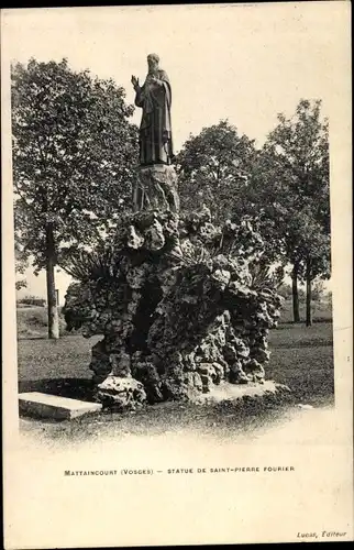 Ak Mattaincourt Vosges, Statue de Saint Pierre Fourier