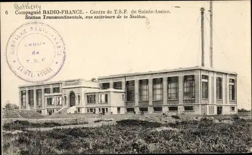 Ak Ponthierry Seine et Marne, Centre TSF de Sainte Assise, Radio France, Station Transcontinentale