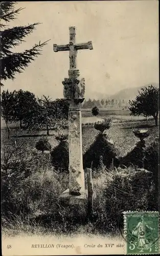 Ak Revillon Vosges, Croix du XVIe Siècle