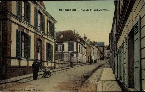 Ak Nonancourt Eure, Rue de l'Hotel de Ville