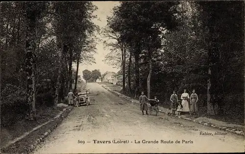 Ak Tavers Loiret, La Grande Route de Paris