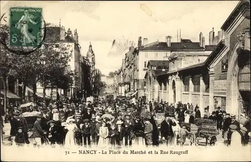 Ak Nancy Meurthe et Moselle, Place du Marché et Rue Raugraff