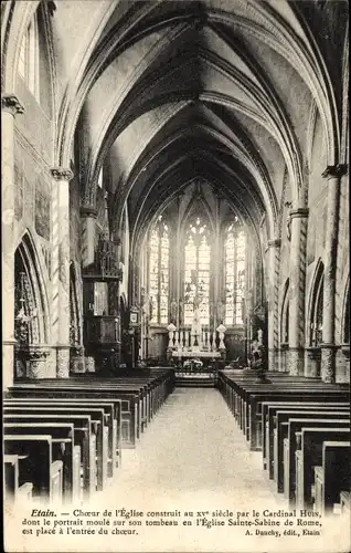 Ak Etain Meurthe et Moselle,, Choeur del'Eglise construit au XV siecle par le Cardinal Huin