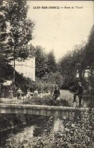 Ak Lizy sur Ourcq Seine et Marne, Pont du Tivoli