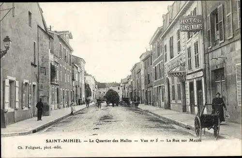 Ak Saint Mihiel Meuse, Quartier des Halles, Rue sur Meuse