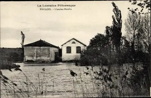 Ak Frolois Meurthe et Moselle, L'Ancien Moulin