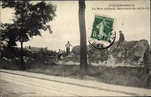 Ak Villemomble Seine Saint Denis, Le Mur crenele, Souvenir de 1870-1871