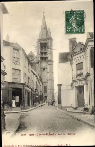 Ak Brie Comte Robert Seine et Marne, Rue de l´Église