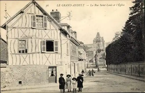 Ak Le Grand Andely Eure, La Rue Saint Louis et l'Eglise