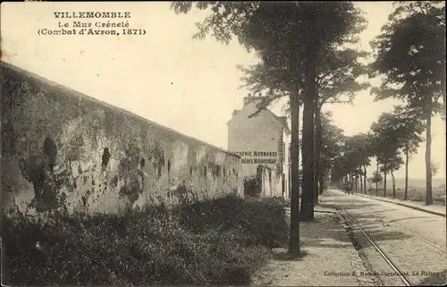 Ak Villemomble Seine Saint Denis, La Mur Crenele