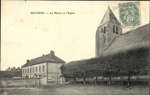 Ak Michery Yonne, La Mairie et l'Eglise