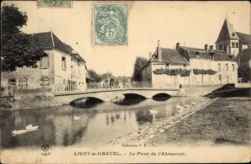 Ak Ligny Le Chatel Yonne, Le Pont de l'Abreuvoir