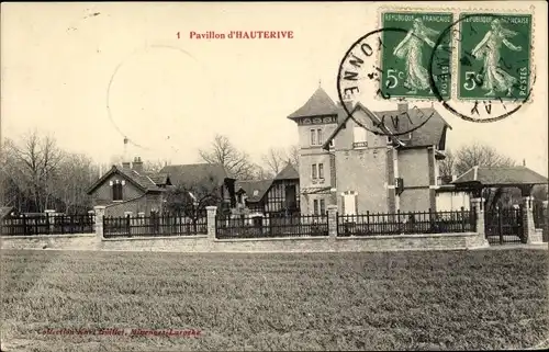 Ak Hauterive Yonne, Pavillon d'Hauterive