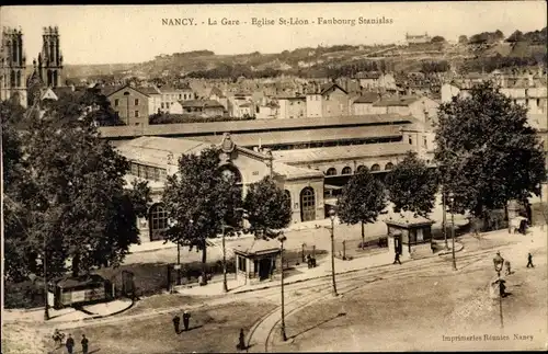 Ak Nancy Meurthe et Moselle, La Gare, Eglise St-Leon, Faubourg Stanislas