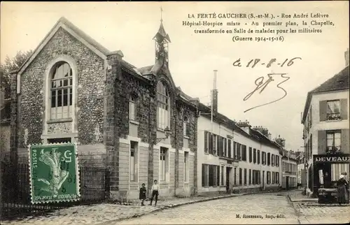 Ak La Ferté Gaucher Seine et Marne, Rue André Lefèvre, Hôpital Hospice mixte, vue extérieure