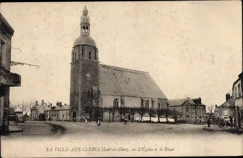 Ak La Ville aux Clercs Loir et Cher, L´Église et la Place