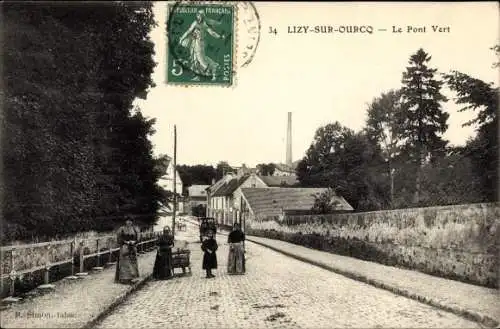 Ak Lizy sur Ourcq Seine et Marne, Le Pont Vert