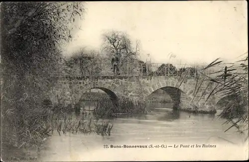 Ak Buno Bonnevaux Essonne, Pont et Ruines