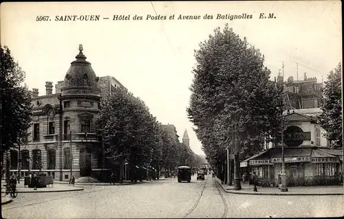Ak Saint Ouen Seine Saint Denis, Hotel des Postes et Avenue des Batignolles