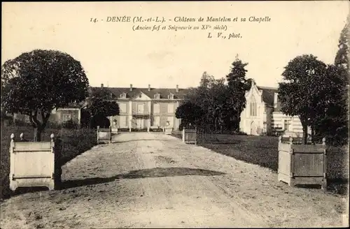 Ak Denée Maine et Loire, Chateau de Mantelon et sa Chapelle