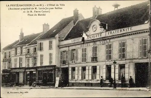 Ak La Ferté Gaucher Seine et Marne, L'Hôtel de Ville, Place du Marché