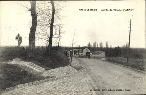 Ak Annet Seine et Marne, Croix St Denis, entrée du village