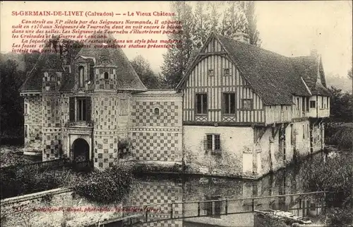 Ak Saint-Germain-de-Livet Calvados, Le Vieux Chateau